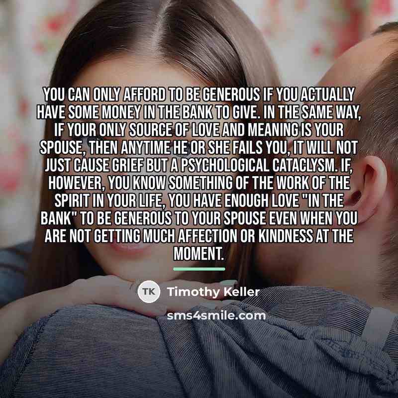 “You can only afford to be generous if you actually…” quote by Timothy Keller