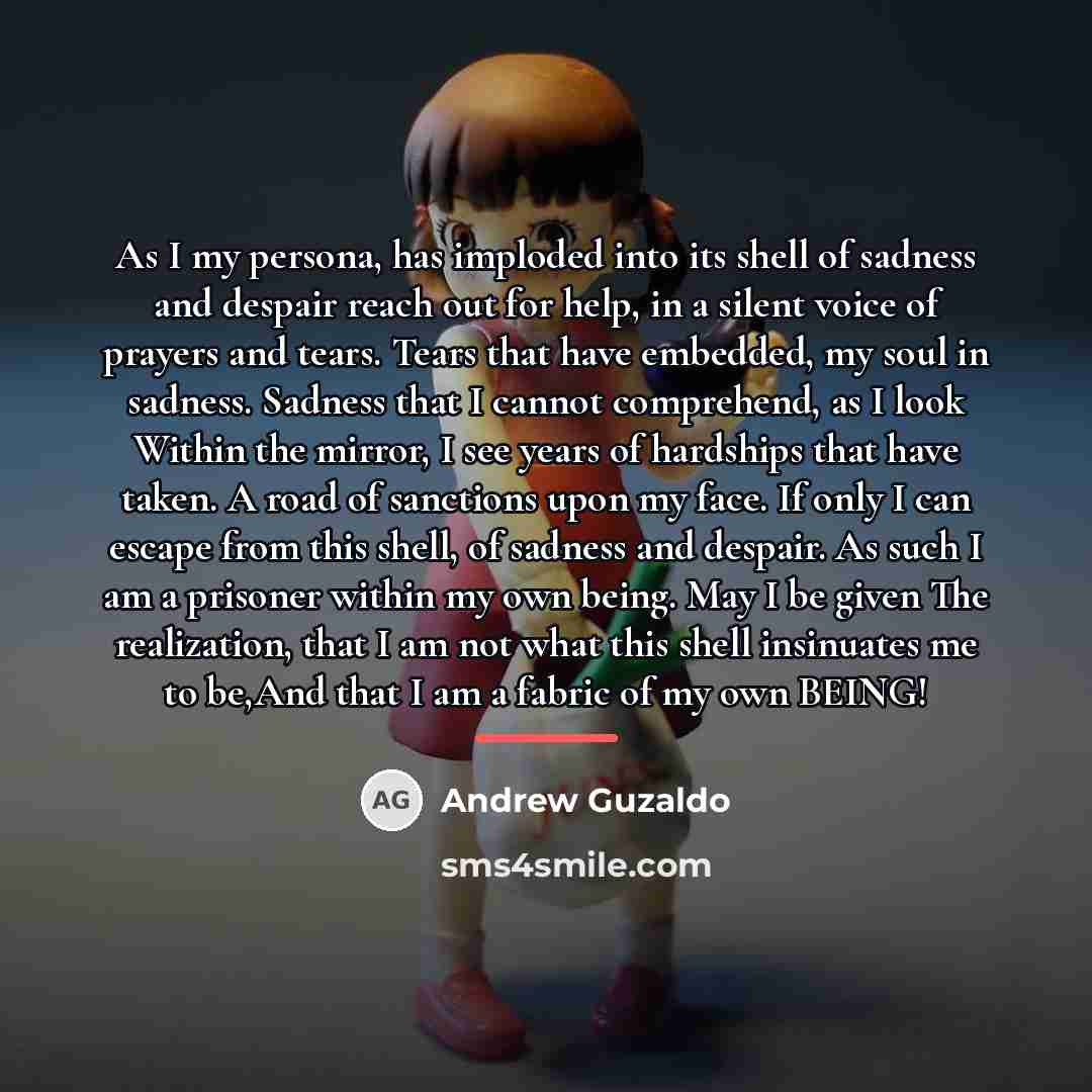 “As I my persona, has imploded into its shell of…” quote by Andrew Guzaldo