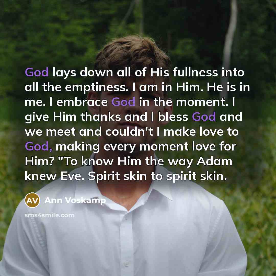 “God lays down all of His fullness into all the…” quote by Ann Voskamp