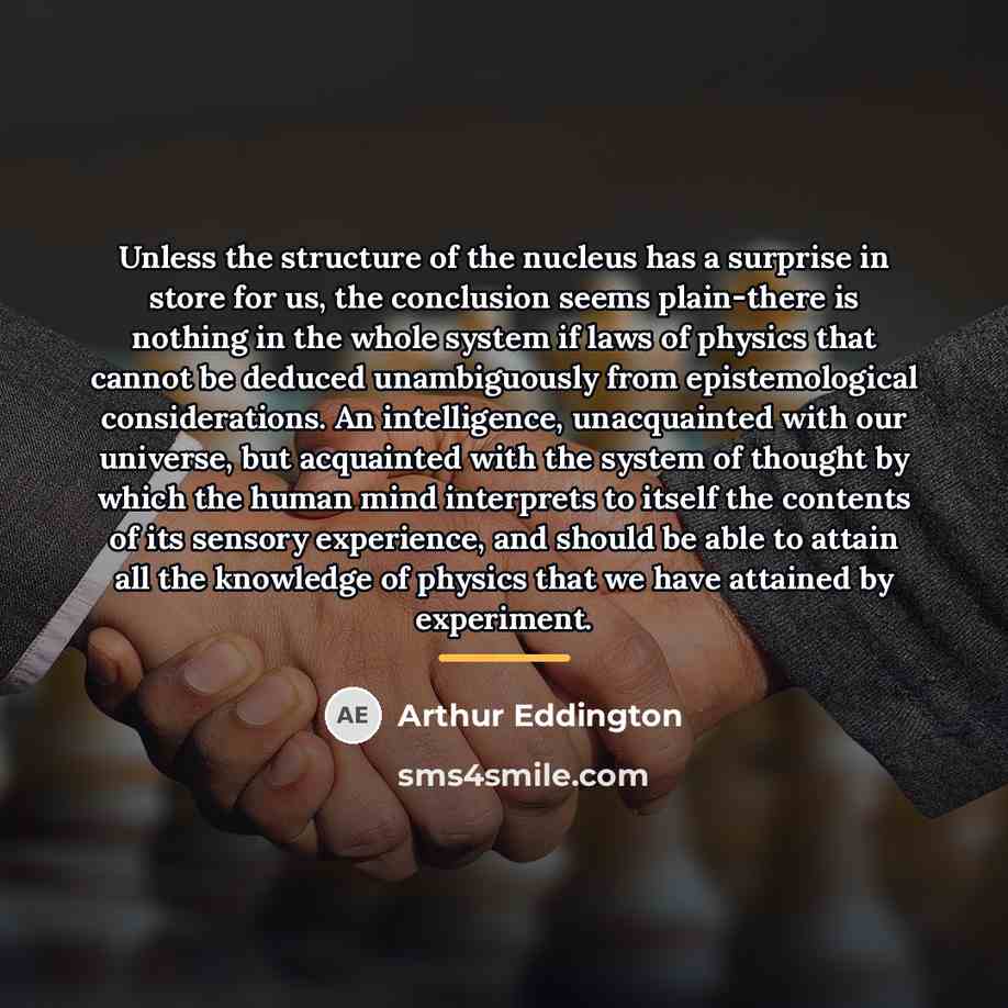 “Unless the structure of the nucleus has a surprise in…” quote by Arthur Eddington