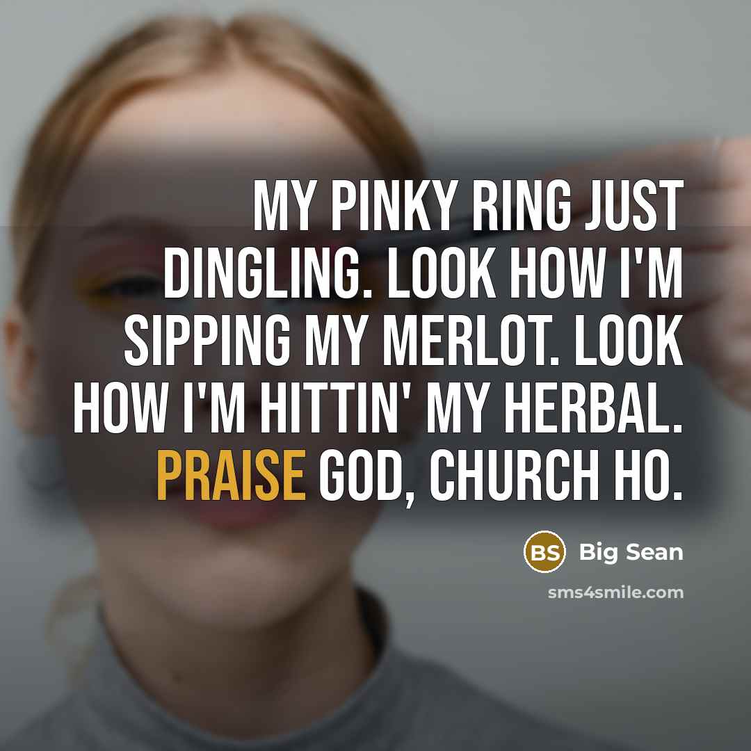 “My pinky ring just dingling. Look how I'm sipping my…” quote by Big Sean