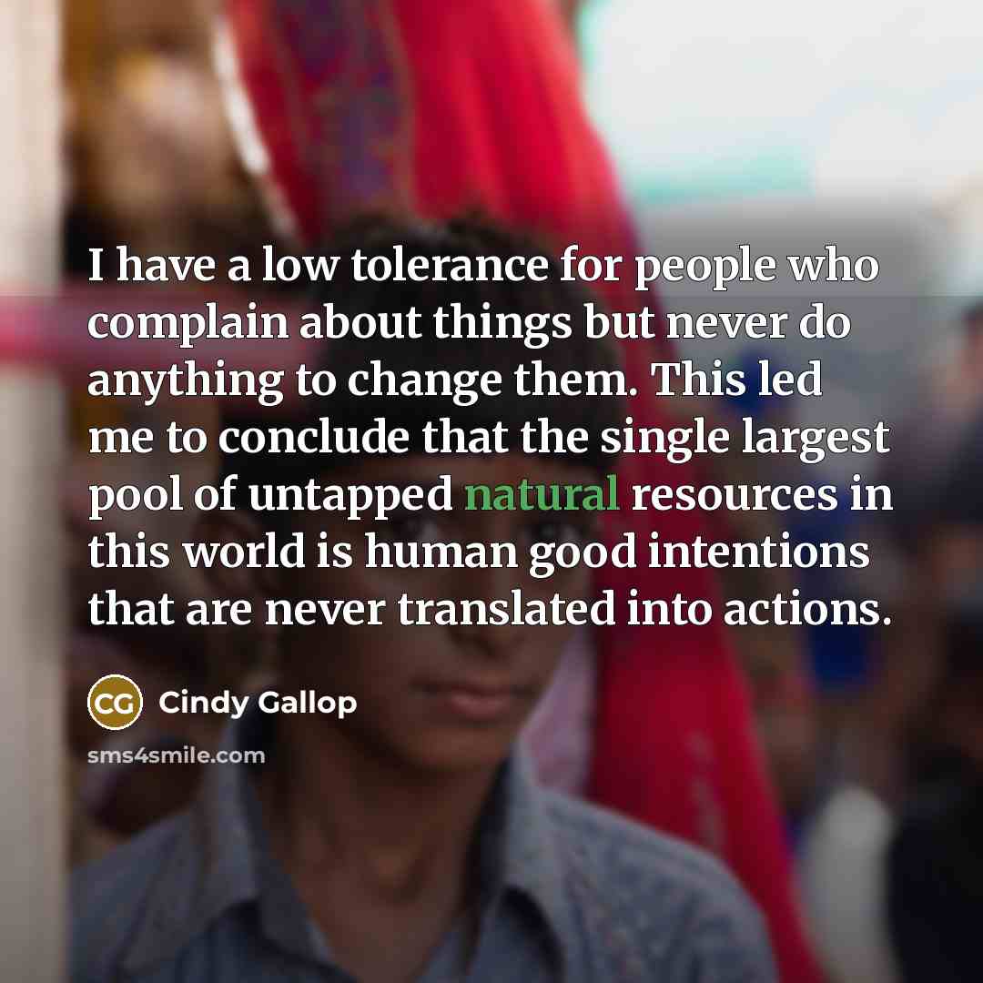 “I have a low tolerance for people who complain about…” quote by Cindy Gallop