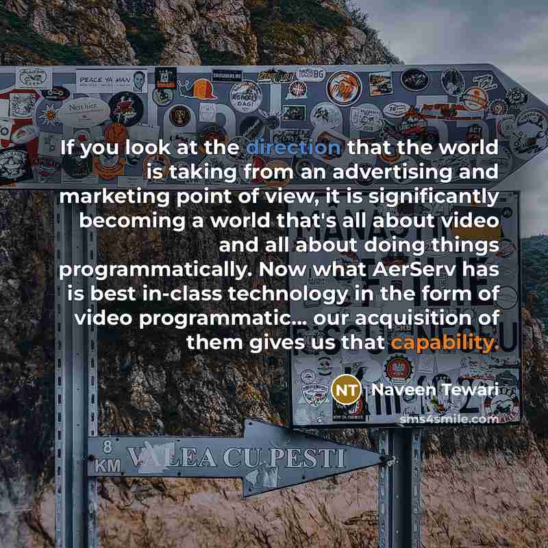 “If you look at the direction that the world is…” quote by Naveen Tewari