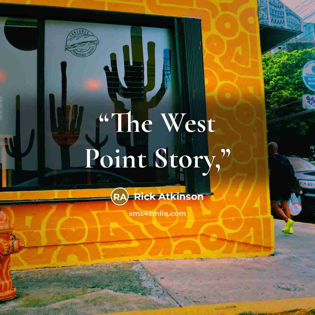 “The West Point Story,” quote by Rick Atkinson
