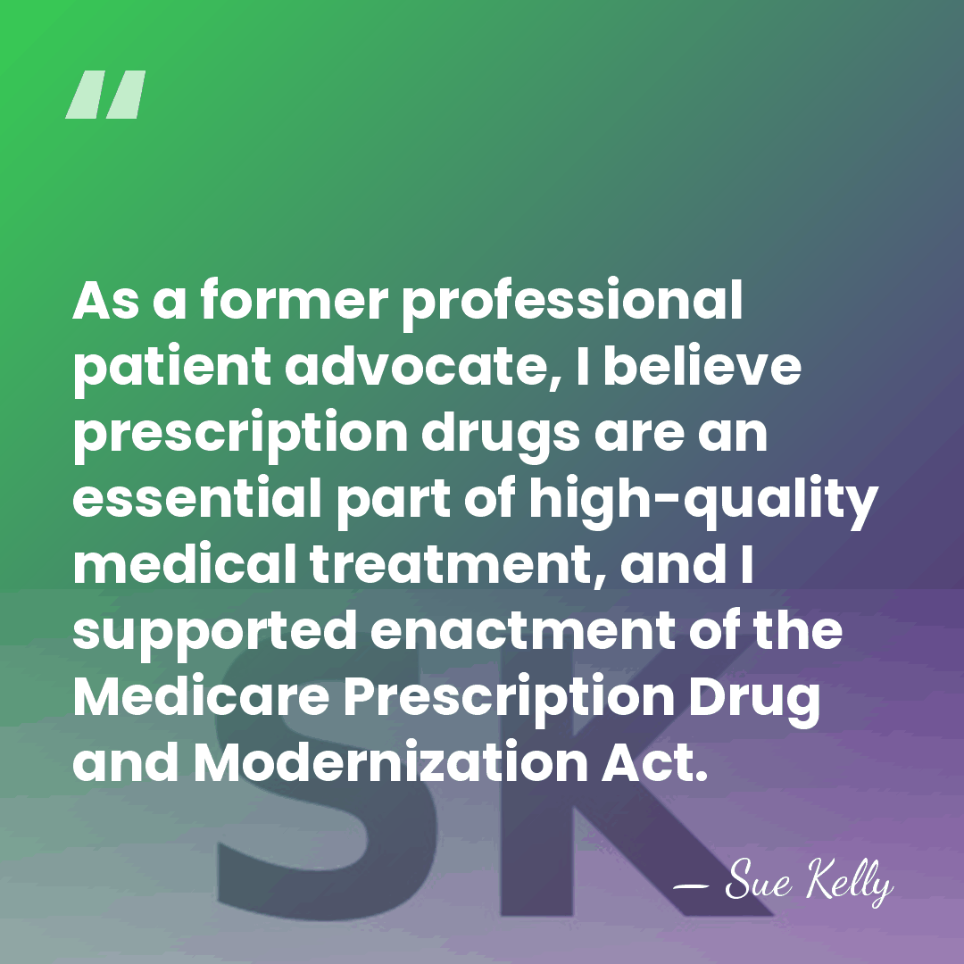 As a former professional patient advocate, I believe prescription drugs are an&hellip; - Sue Kelly