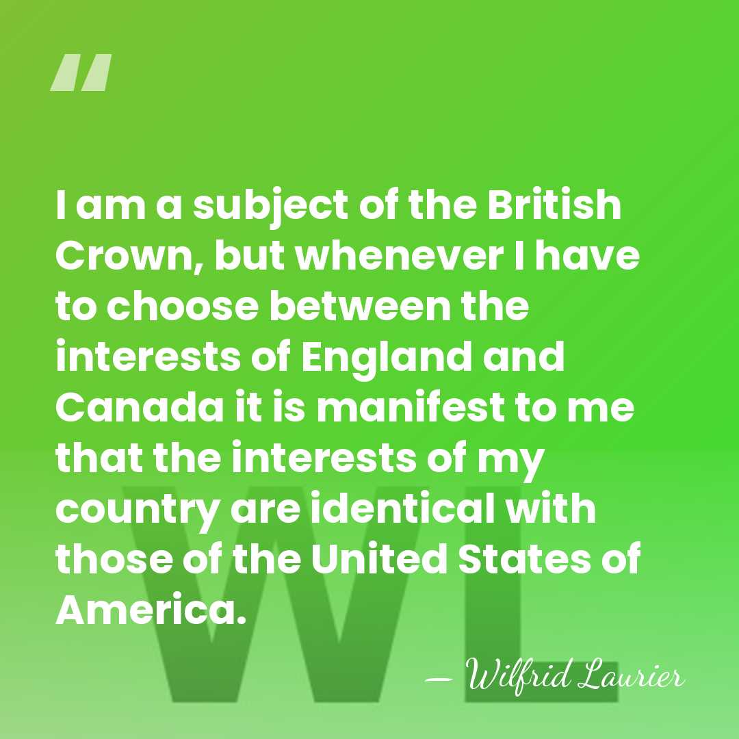 I am a subject of the British Crown, but whenever I have&hellip; - Wilfrid Laurier