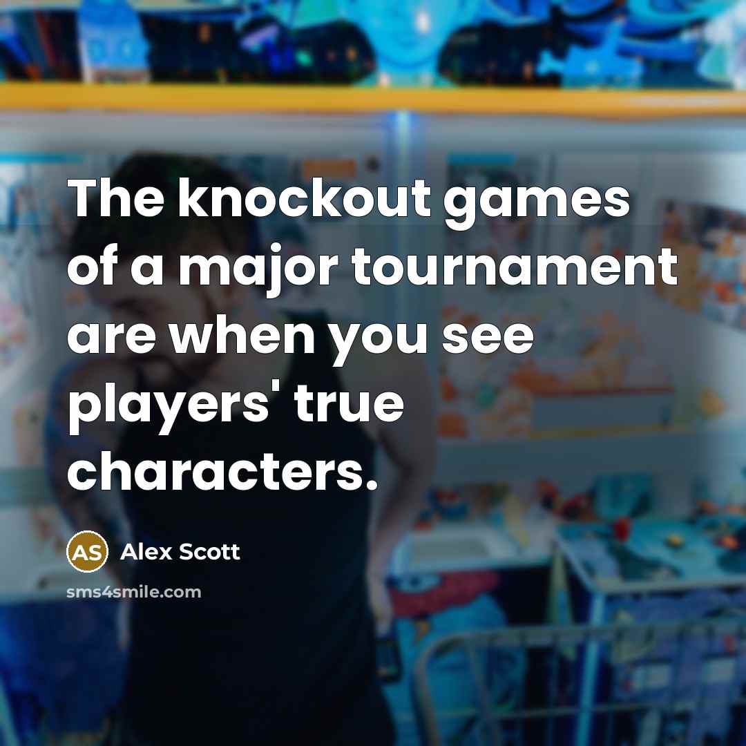 “The knockout games of a major tournament are when you…” quote by Alex Scott