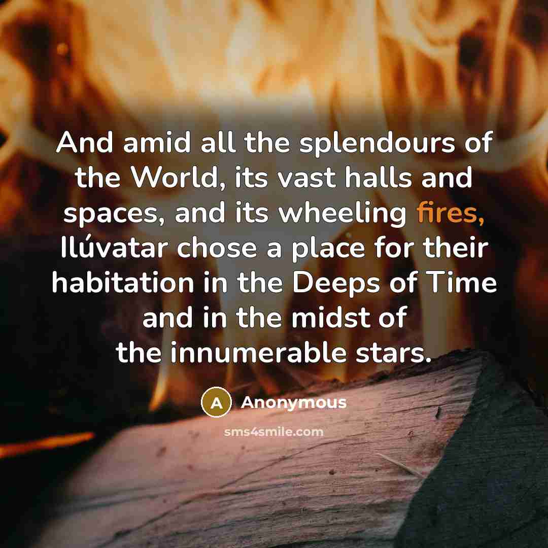 “And amid all the splendours of the World, its vast…” quote by Anonymous