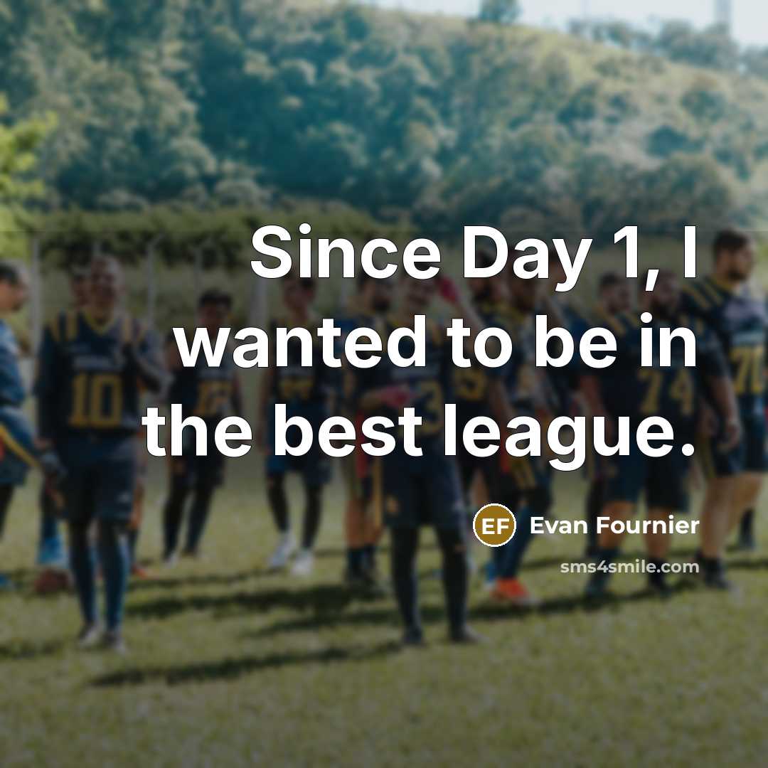 “Since Day 1, I wanted to be in the best…” quote by Evan Fournier