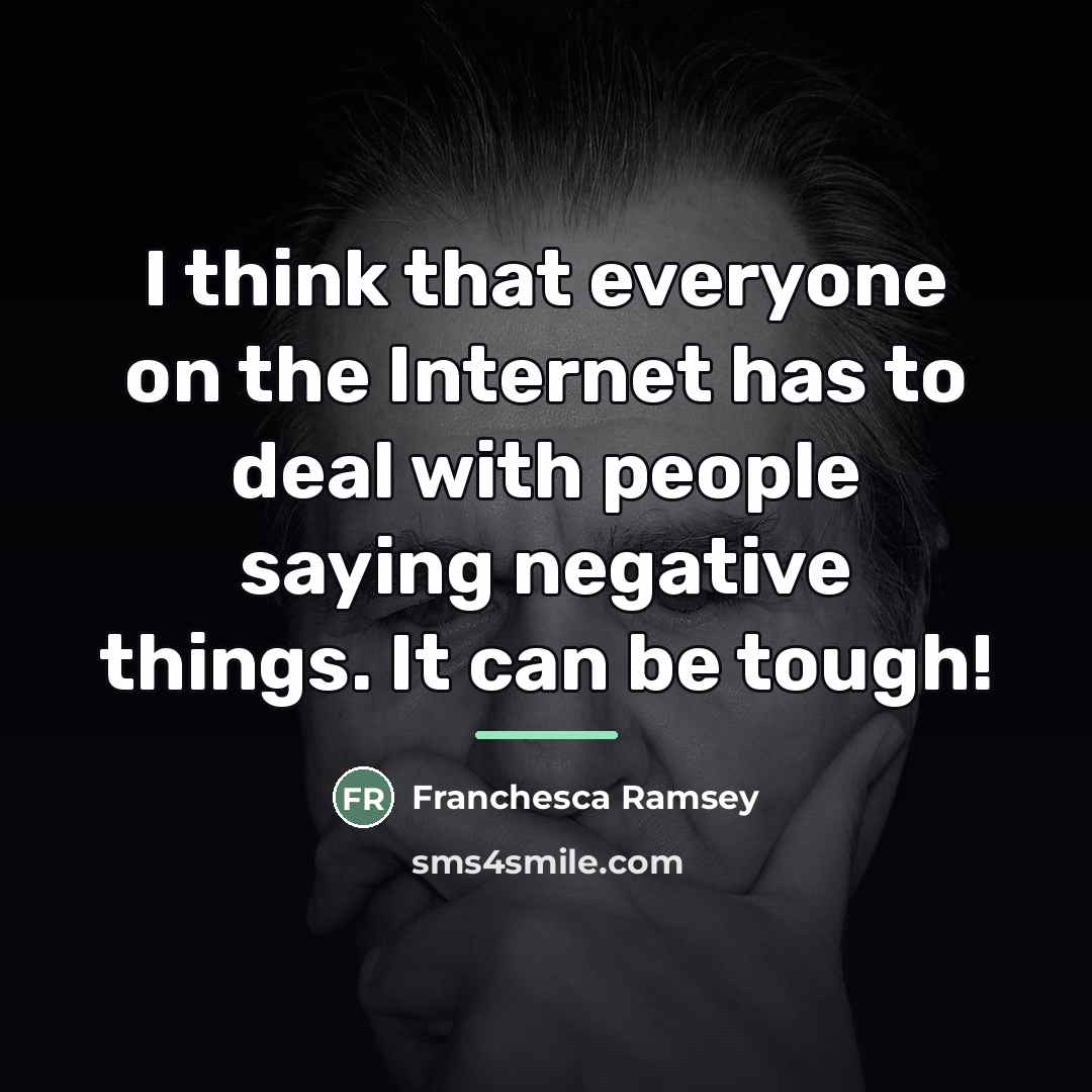 “I think that everyone on the Internet has to deal…” quote by Franchesca Ramsey