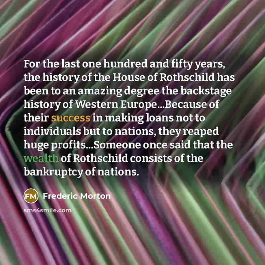 “For the last one hundred and fifty years, the history…” quote by Frederic Morton