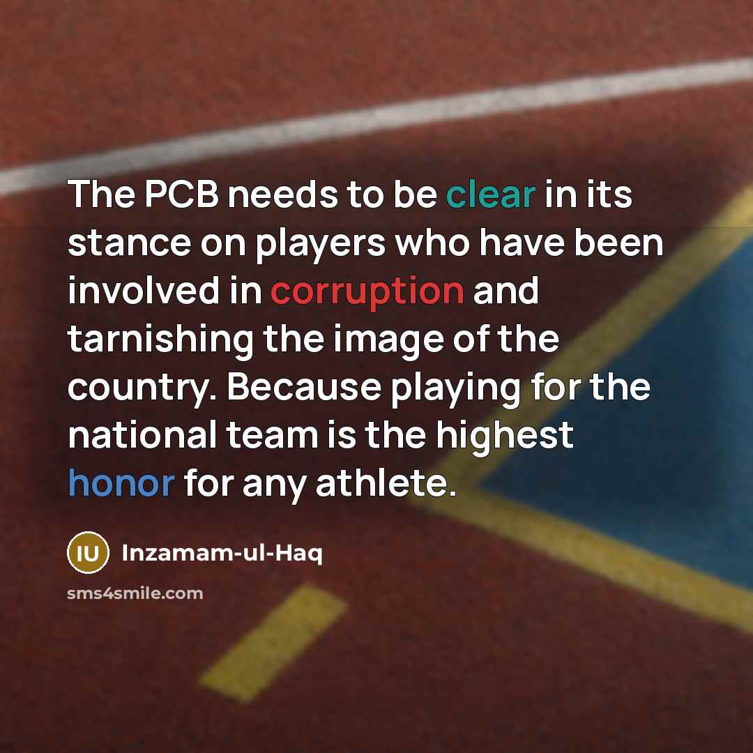 “The PCB needs to be clear in its stance on…” quote by Inzamam-ul-Haq