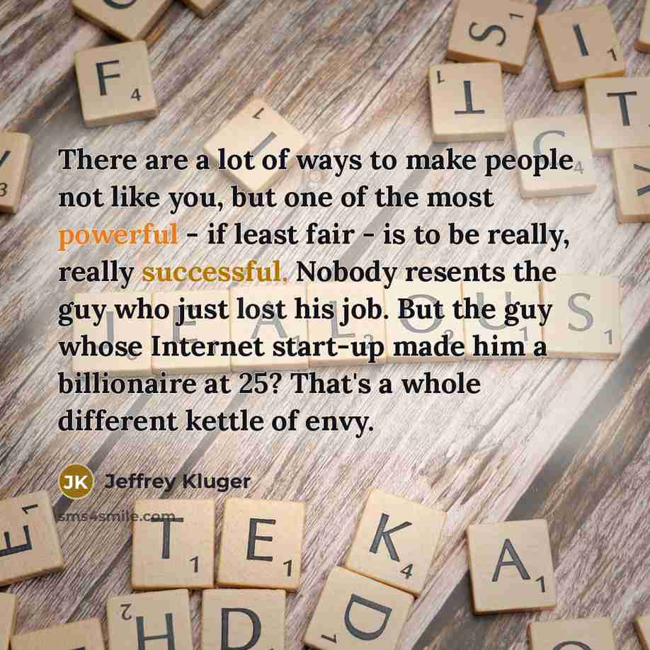 “There are a lot of ways to make people not…” quote by Jeffrey Kluger