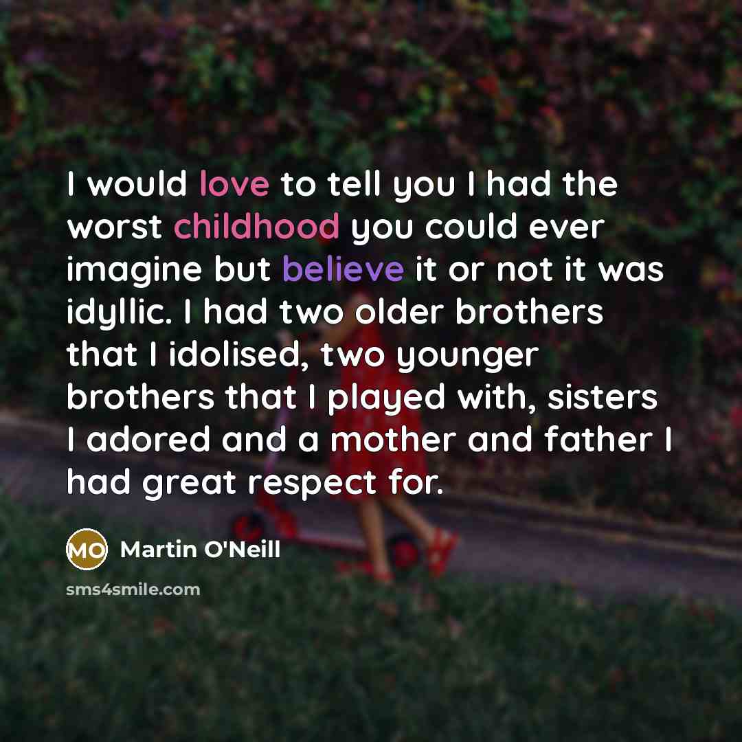 “I would love to tell you I had the worst…” quote by Martin O'Neill