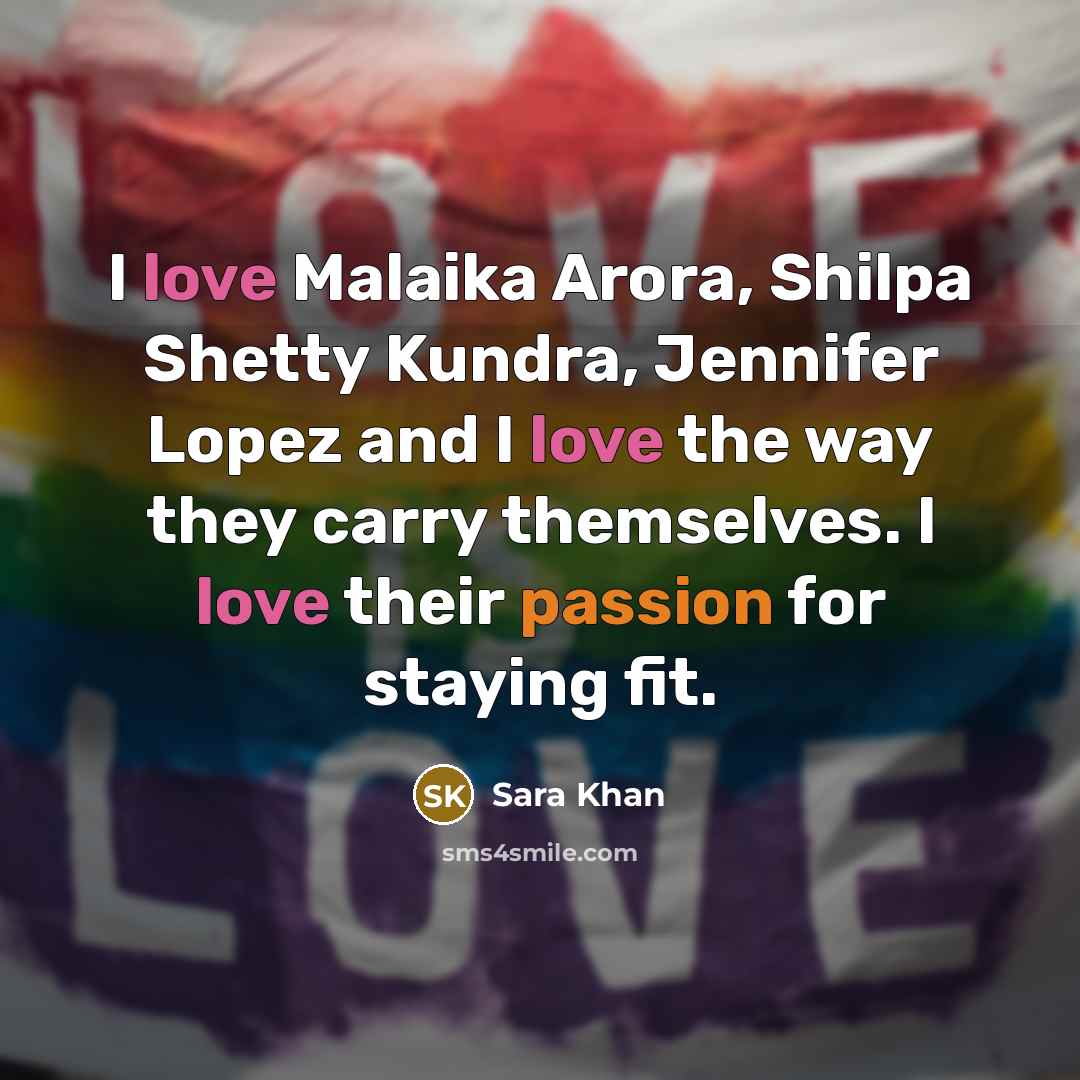 “I love Malaika Arora, Shilpa Shetty Kundra, Jennifer Lopez and…” quote by Sara Khan