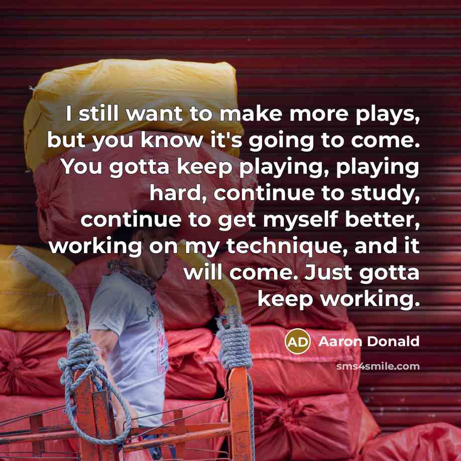 “I still want to make more plays, but you know…” quote by Aaron Donald