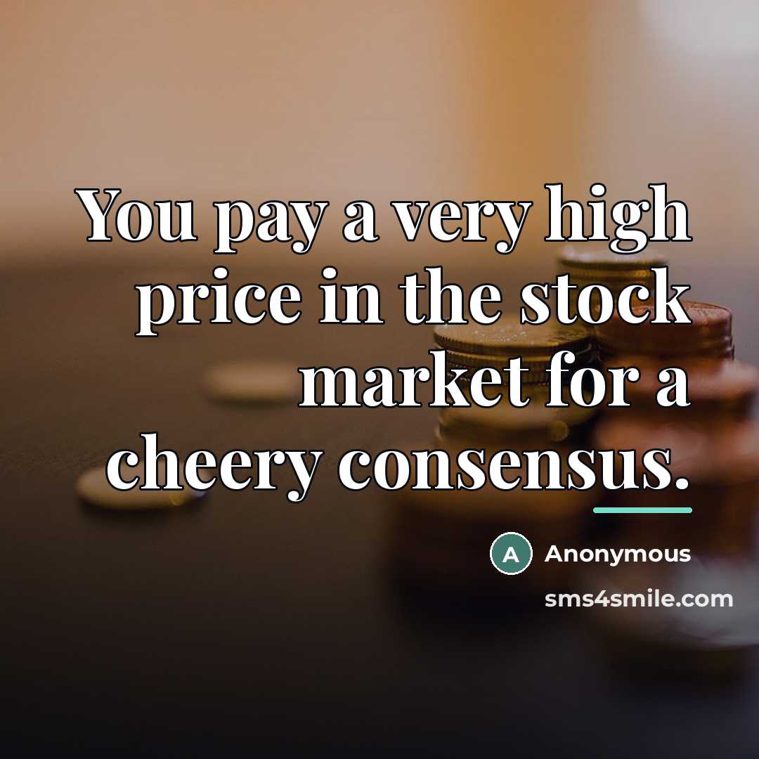 “You pay a very high price in the stock market…” quote by Anonymous
