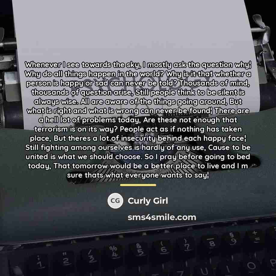 “Whenever I see towards the sky, I mostly ask the…” quote by Curly Girl