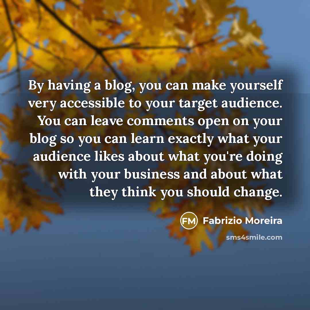 “By having a blog, you can make yourself very accessible…” quote by Fabrizio Moreira