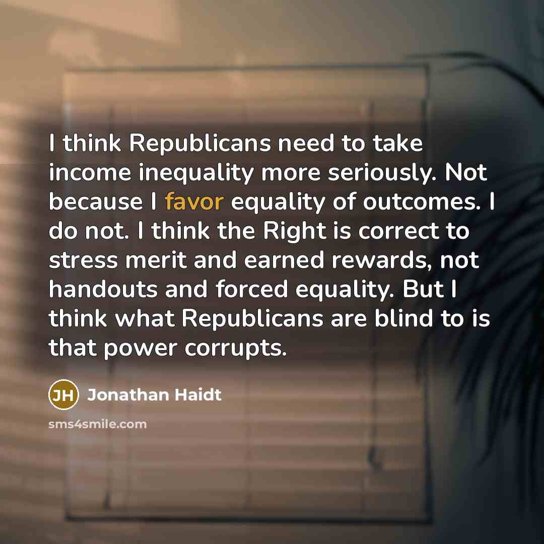 “I think Republicans need to take income inequality more seriously.…” quote by Jonathan Haidt