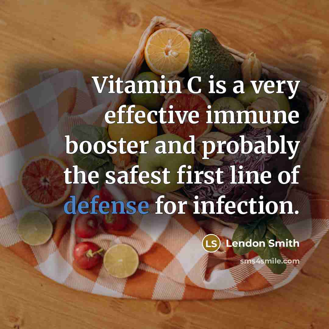 “Vitamin C is a very effective immune booster and probably…” quote by Lendon Smith