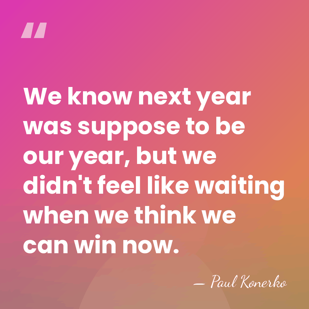 We know next year was suppose to be our year, but we&hellip; - Paul Konerko