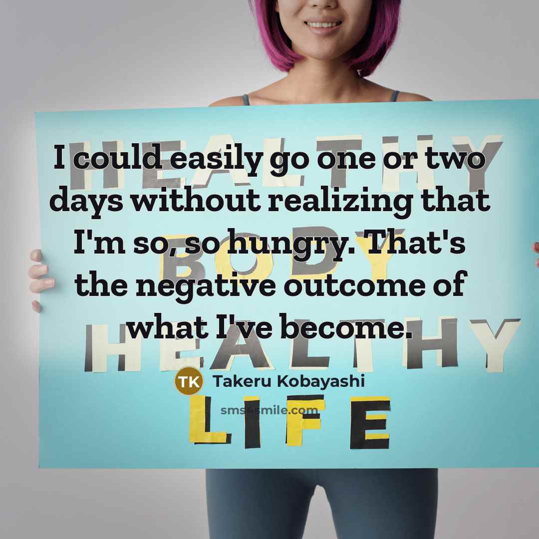 “I could easily go one or two days without realizing…” quote by Takeru Kobayashi