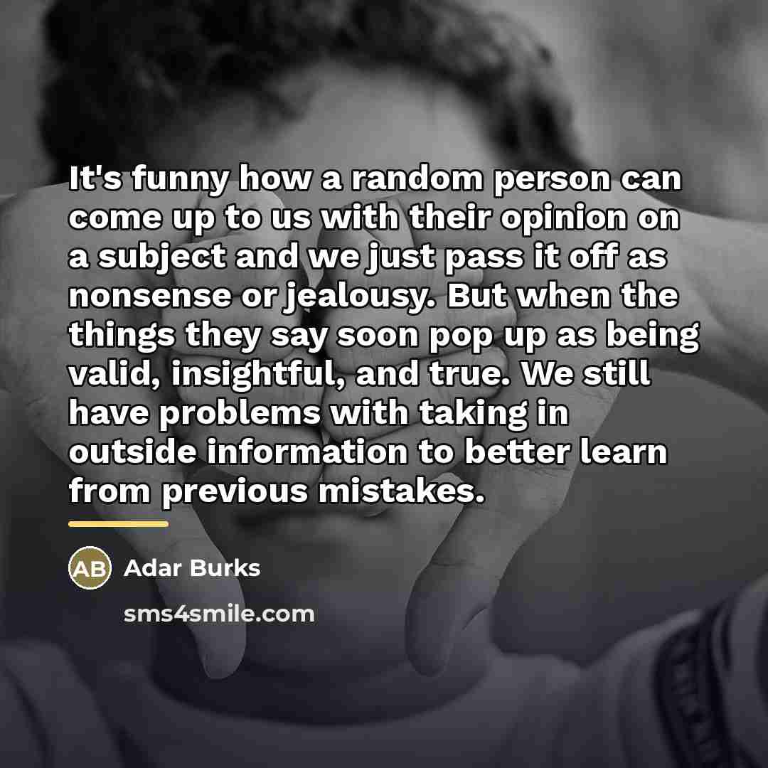 “It's funny how a random person can come up to…” quote by Adar Burks
