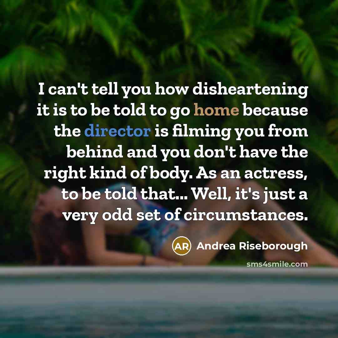 “I can't tell you how disheartening it is to be…” quote by Andrea Riseborough