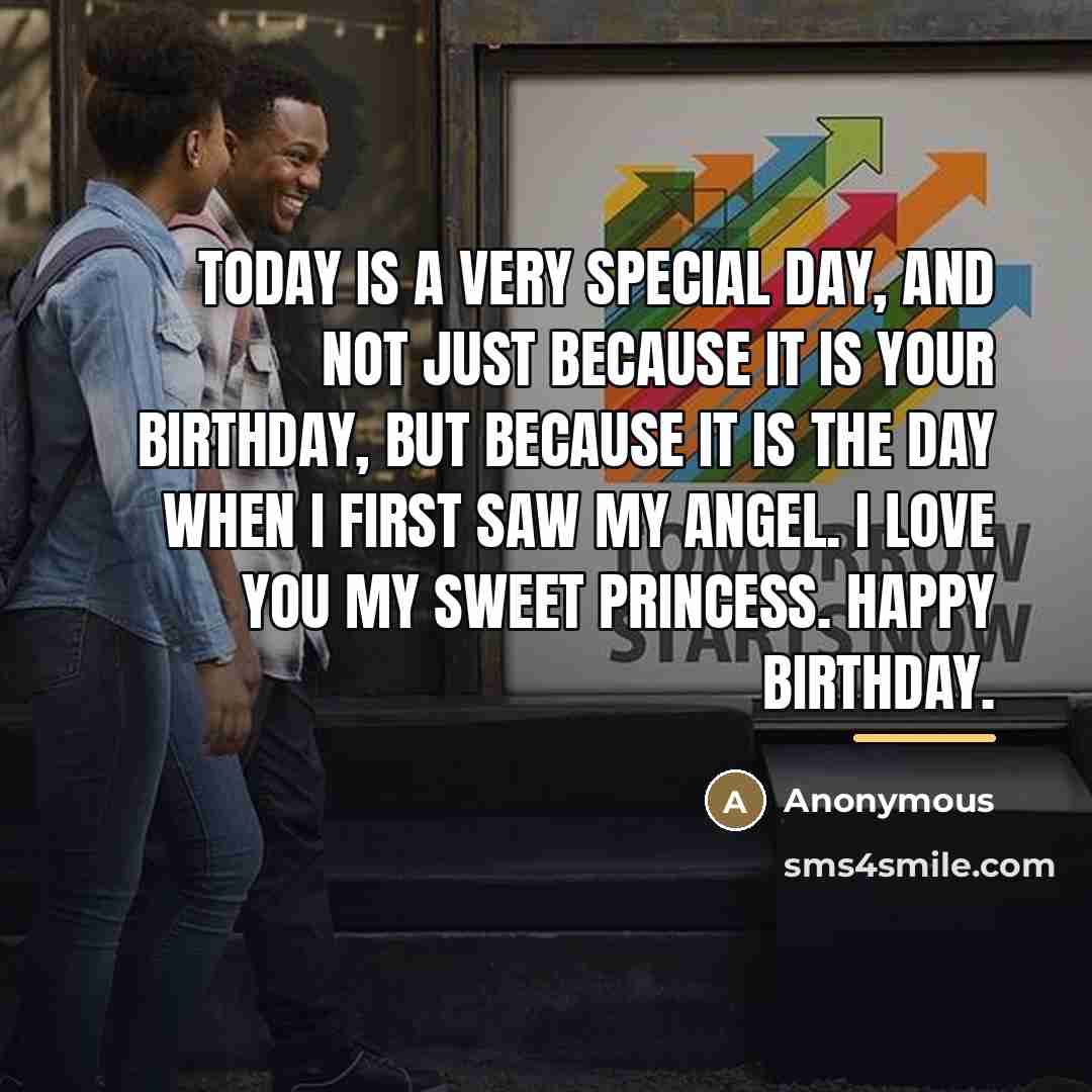 “Today is a very special day, and not just because…” quote by Anonymous