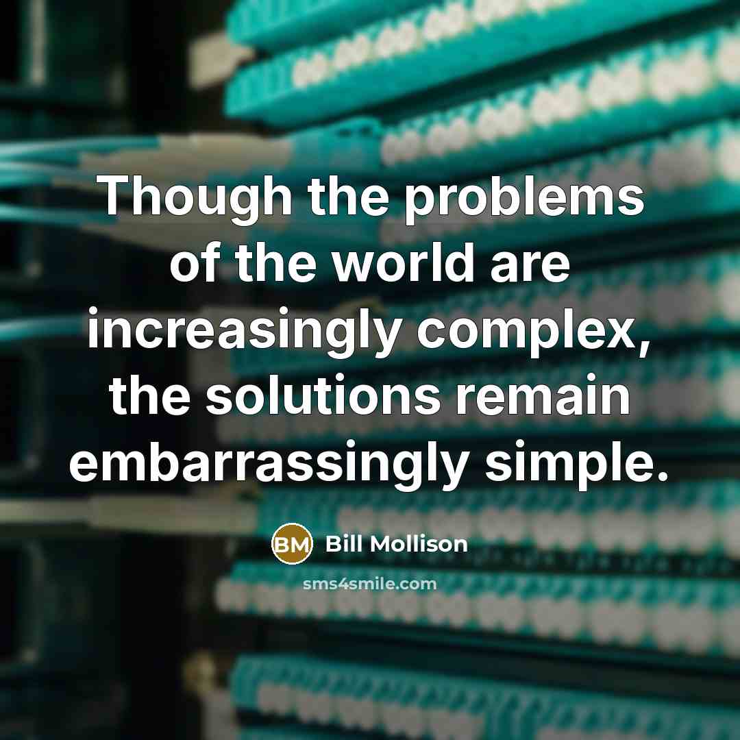 “Though the problems of the world are increasingly complex, the…” quote by Bill Mollison