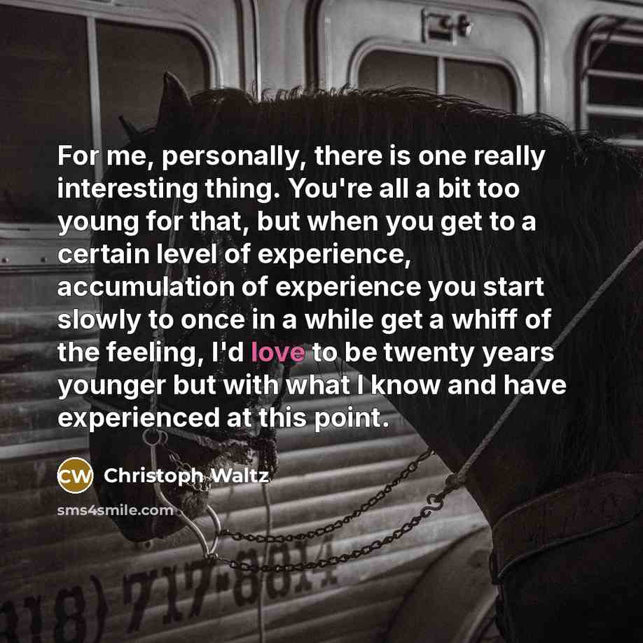 “For me, personally, there is one really interesting thing. You're…” quote by Christoph Waltz