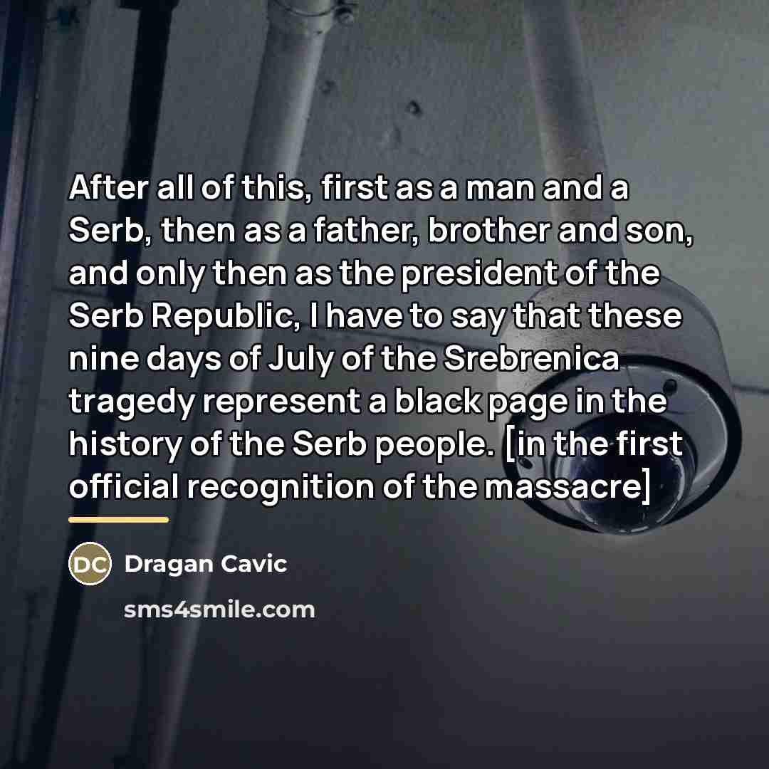 “After all of this, first as a man and a…” quote by Dragan Cavic