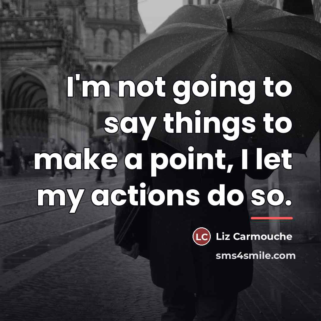 “I'm not going to say things to make a point,…” quote by Liz Carmouche