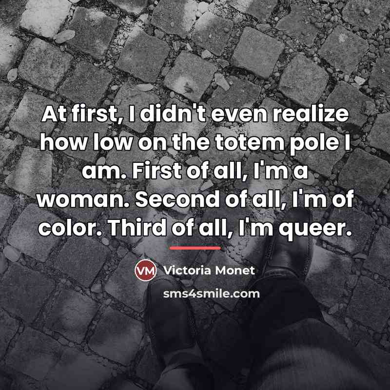 “At first, I didn't even realize how low on the…” quote by Victoria Monet