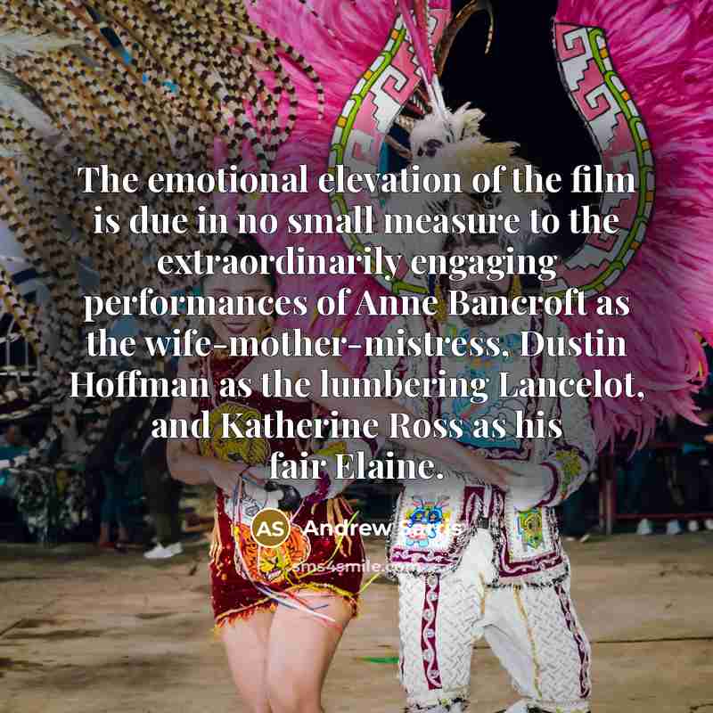 “The emotional elevation of the film is due in no…” quote by Andrew Sarris