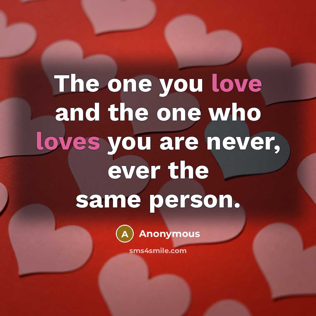 “The one you love and the one who loves you…” quote by Anonymous