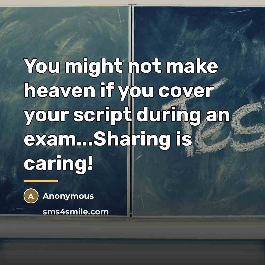 “You might not make heaven if you cover your script…” quote by Anonymous