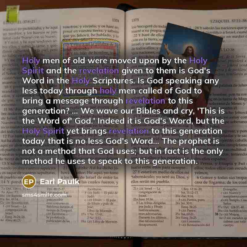 “Holy men of old were moved upon by the Holy…” quote by Earl Paulk