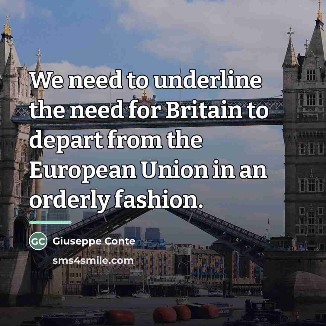 “We need to underline the need for Britain to depart…” quote by Giuseppe Conte