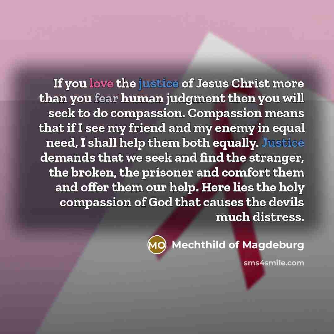 “If you love the justice of Jesus Christ more than…” quote by Mechthild of Magdeburg