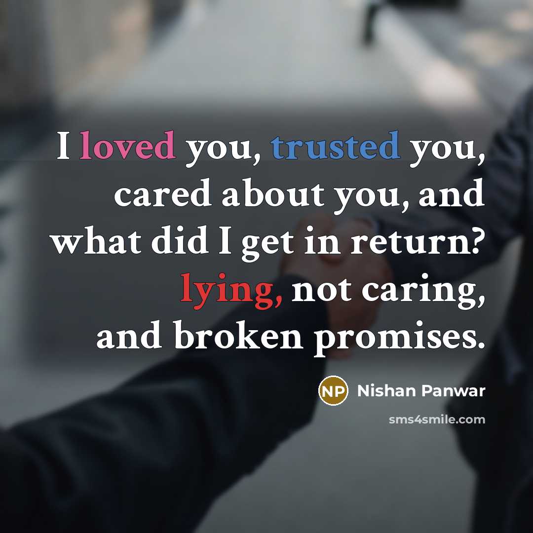 “I loved you, trusted you, cared about you, and what…” quote by Nishan Panwar