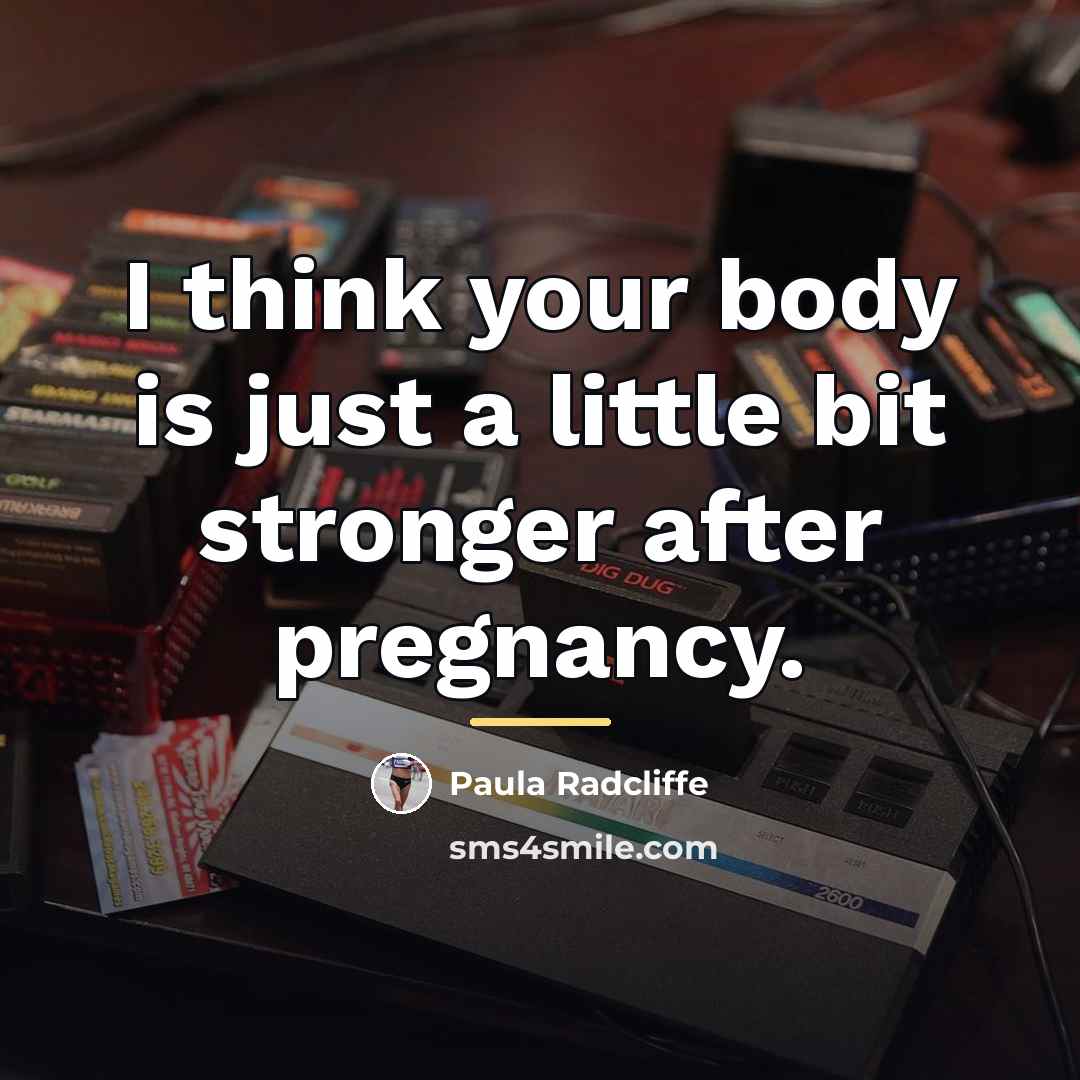 “I think your body is just a little bit stronger…” quote by Paula Radcliffe