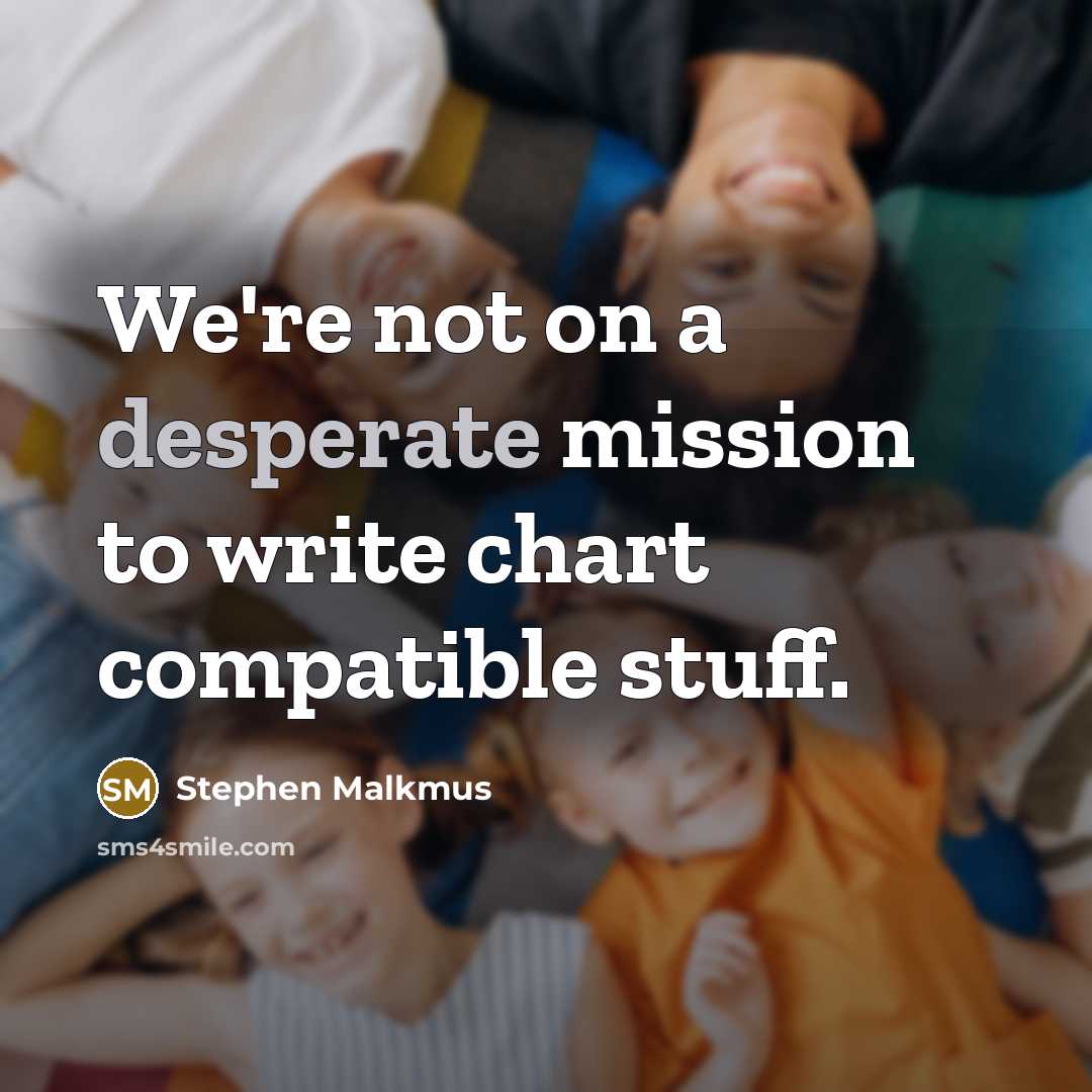“We're not on a desperate mission to write chart compatible…” quote by Stephen Malkmus