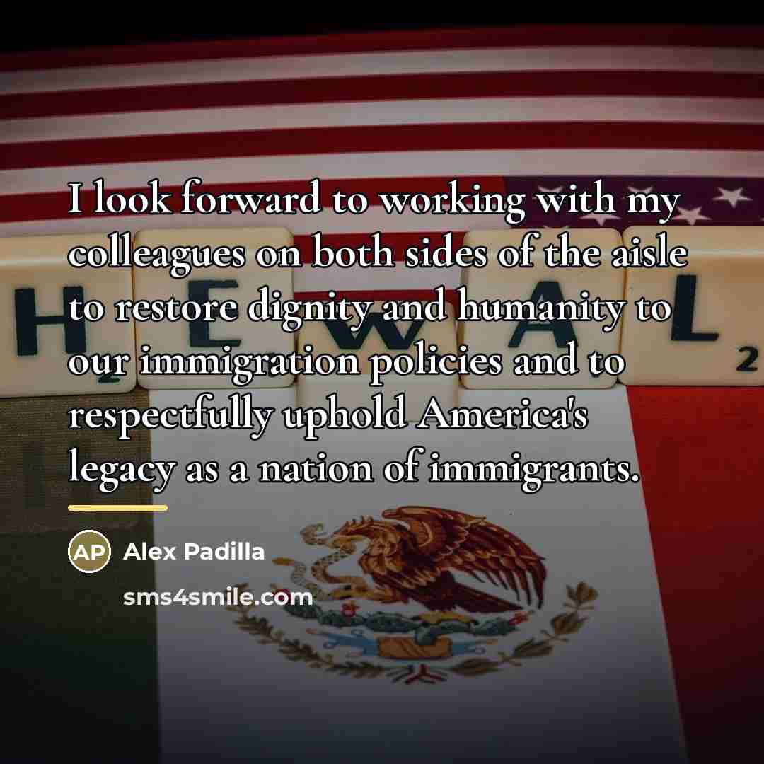 “I look forward to working with my colleagues on both…” quote by Alex Padilla