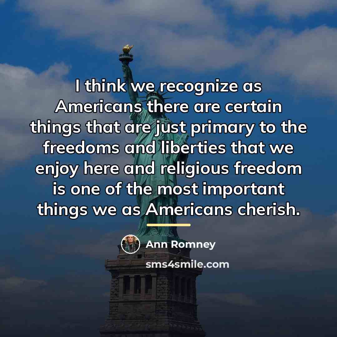 “I think we recognize as Americans there are certain things…” quote by Ann Romney
