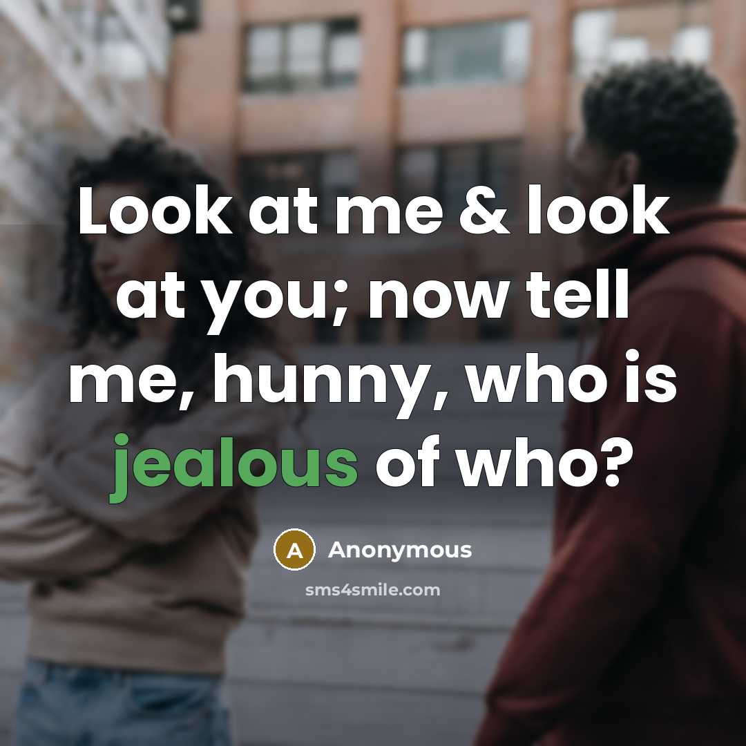 “Look at me & look at you; now tell me,…” quote by Anonymous