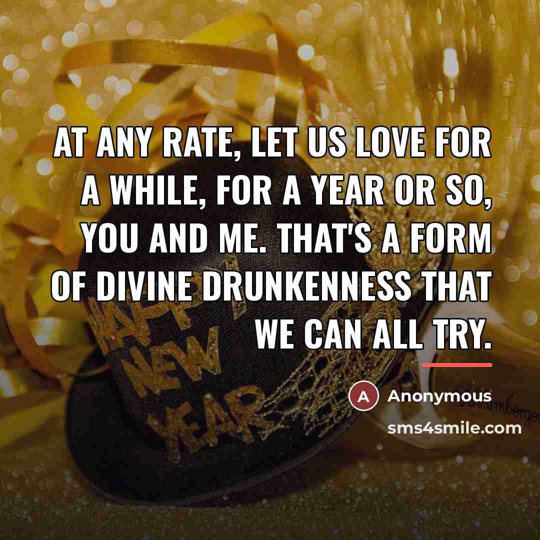 “At any rate, let us love for a while, for…” quote by Anonymous