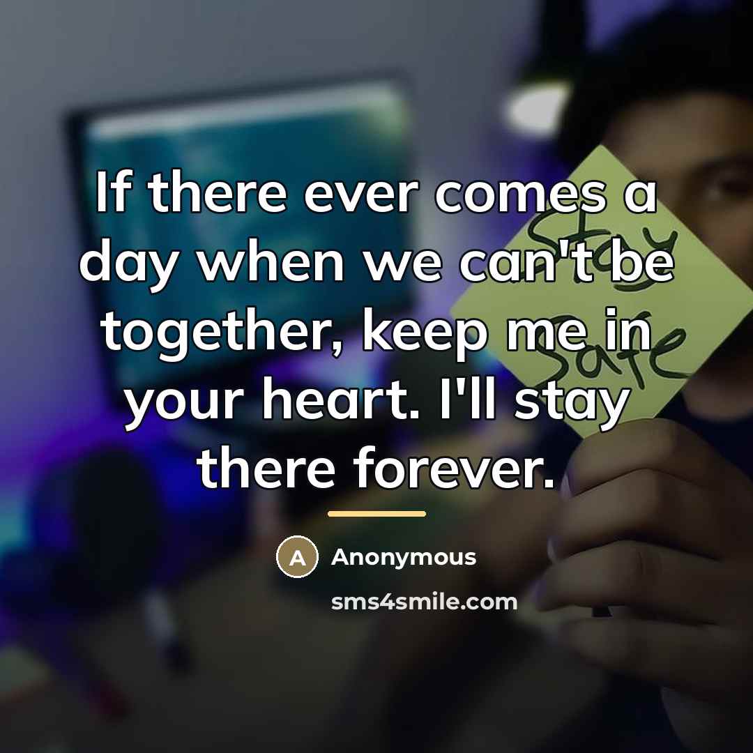 “If there ever comes a day when we can't be…” quote by Anonymous