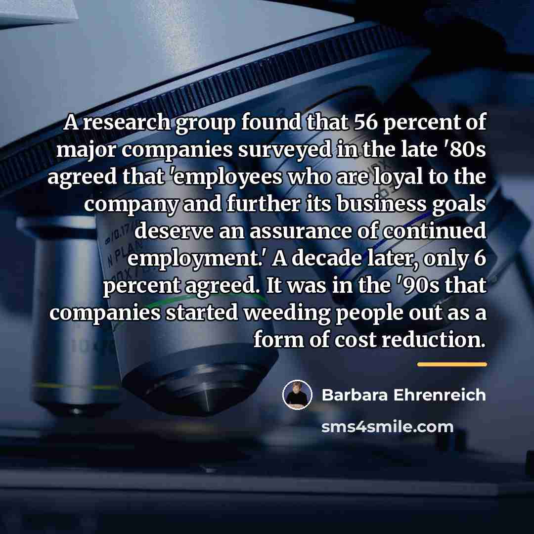 “A research group found that 56 percent of major companies…” quote by Barbara Ehrenreich